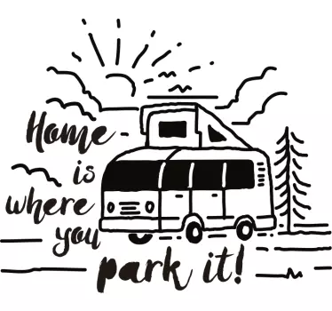Home is where you park it text caravan decal - TenStickers
