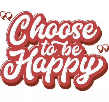 Choose to be happy fridge sticker - TenStickers