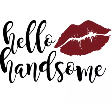 hello handsome text wall decal - TenStickers