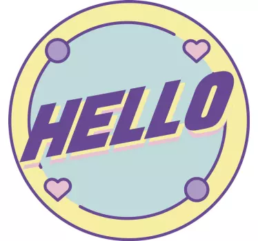 Quote sticker hello with hearts and circles - TenStickers
