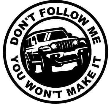 Don't follow me Car Decal - TenStickers