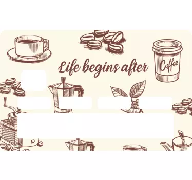 life begins after coffe credit card sticker - TenStickers