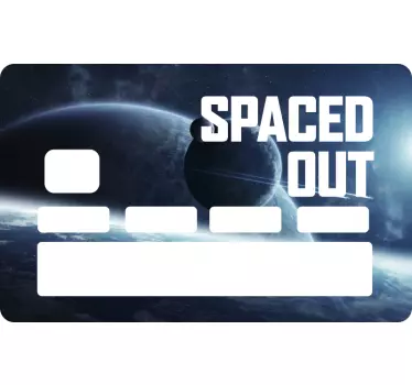 spaced out credit card sticker - TenStickers