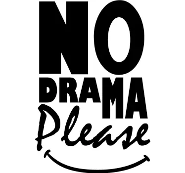 Laptop sticker no drama please - TenStickers