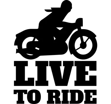 Live to Ride Motorcycle stickers - TenStickers