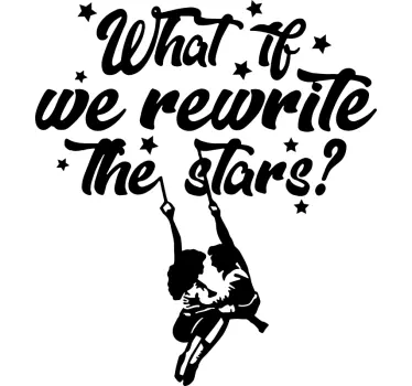 Quote sticker rewrite the stars - TenStickers