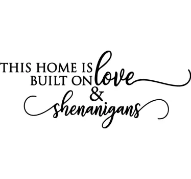 Quote sticker this home is built on love - TenStickers