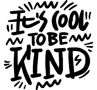 Its cool to be kind laptop decal - TenStickers
