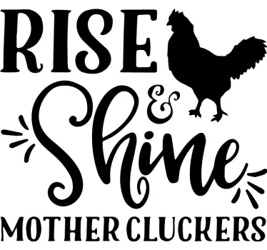 Mother Cluckers Rooster bird decal - TenStickers