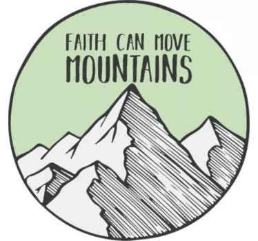 Faith can move mountains nature decal - TenStickers