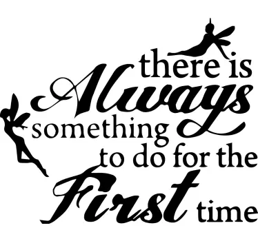 Always something first quote sticker - TenStickers