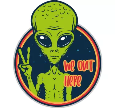 We out here alien laptop sticker - TenStickers