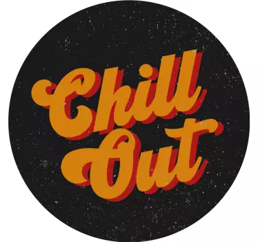 Wall decal quotes chill out typography - TenStickers