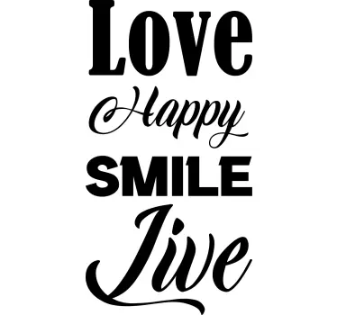 Quote sticker love joy happiness dance - TenStickers