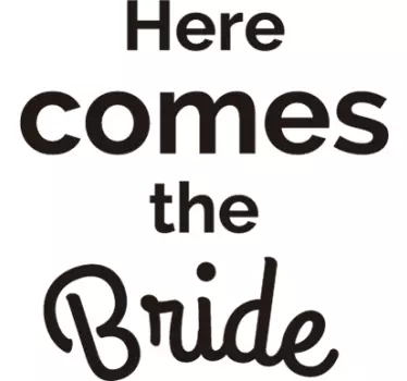 Here comes the bride mirror sticker - TenStickers