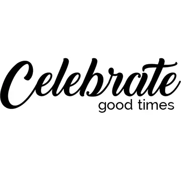 Celebrate Good Times Wall Sticker - TenStickers