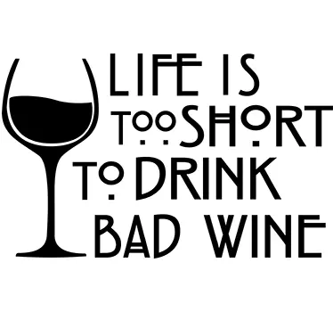 Bad Wine Decorative Decal - TenStickers