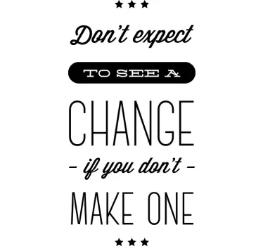 Don´t Expect Motivational Wall Sticker - TenStickers