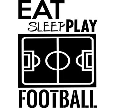 Eat, sleep, play football sticker - TenStickers