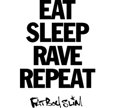 Eat. sleep. rave. repeat. dj sticker - TenStickers