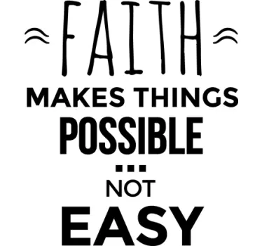 Faith Makes Things Possible Wall Sticker - TenStickers