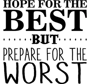 HOPE FOR THE BEST BUT quote sticker - TenStickers