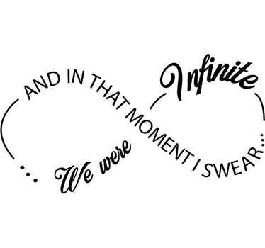 I Swear We Were Infinite - TenStickers