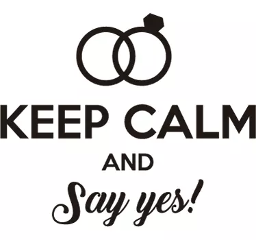 Keep Calm And Say Yes wedding sticker - TenStickers