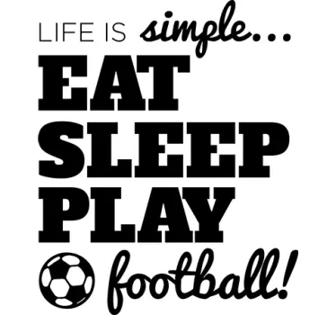 Life is Simple Football Sticker - TenStickers