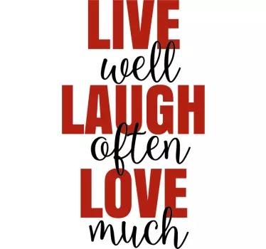 Live laugh often love much quote sticker - TenStickers
