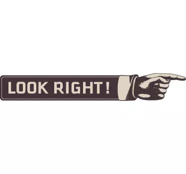 Look right! quote sticker - TenStickers