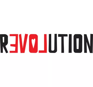 LOVE YOUR REVOLUTION quote sticker - TenStickers