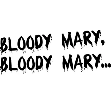 Bloody Mary scary text font mirror sticker - TenStickers
