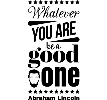 Quote sticker be a good one - TenStickers