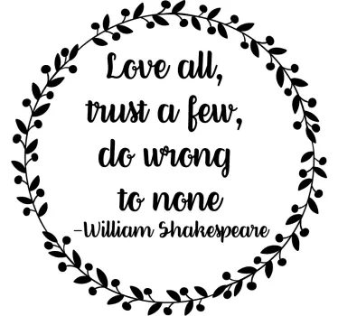 William Shakespeare Trust Quote Sticker - TenStickers