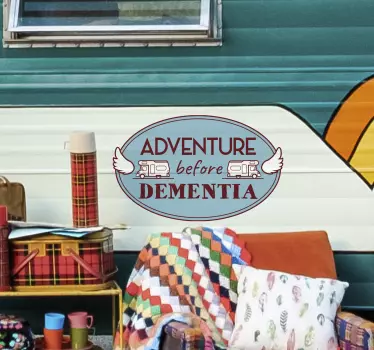 Adventure before dementia caravan sticker - TenStickers