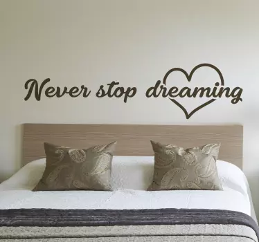 Always Keep Dreaming quote sticker - TenStickers