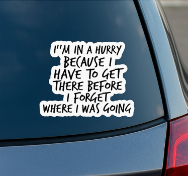 Car sticker i'm in a rush - TenStickers