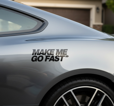 Car sticker make me go fast - TenStickers