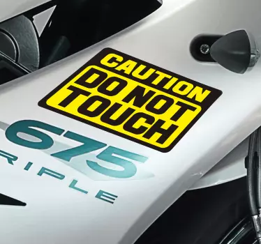 Caution do not touch Motorcycle stickers - TenStickers