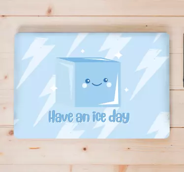 Have an ice day laptop skin - TenStickers
