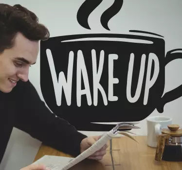 coffee quote wake up text wall decal - TenStickers