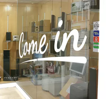"Come In" Sign Sticker - TenStickers