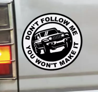Don't follow me Car Decal - TenStickers