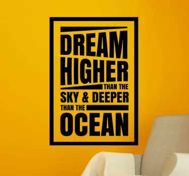 Dream Higher - Sky and Ocean motivational wall sticker - TenStickers