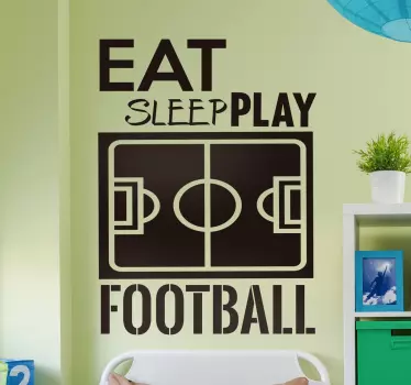 Eat, sleep, play football sticker - TenStickers