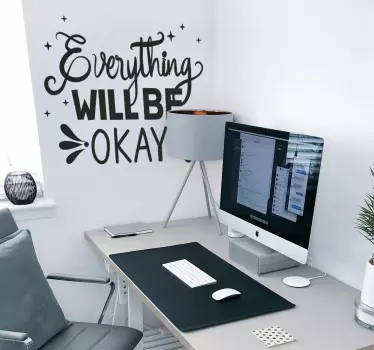 Everything be ok motivational sticker - TenStickers
