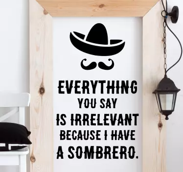 Everything You Say Text wall decal quotes - TenStickers