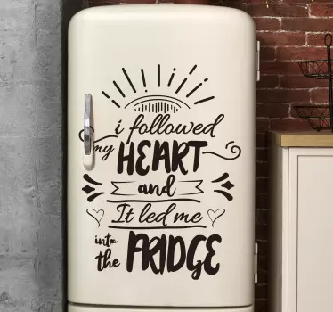 Follow your heart fridge wrap - TenStickers