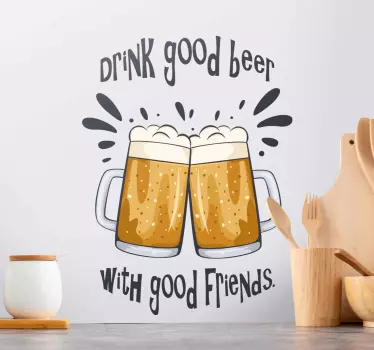 Good Beer Friends drink wall decal - TenStickers